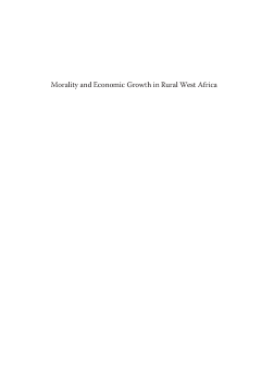 Morality and Economic Growth in Rural West Africa Morality and Economic Growth in Rural West Africa