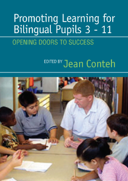 Promoting Learning for Bilingual Pupils 3-11: Opening Doors to Success Promoting Learning for Bilingual Pupils 3-11: Opening Doors to Success