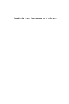 Sacral Kingship Between Disenchantment and Re-enchantment Sacral Kingship Between Disenchantment and Re-enchantment