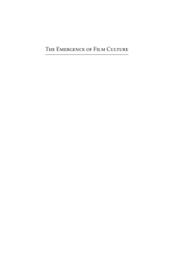 The Emergence of Film Culture The Emergence of Film Culture