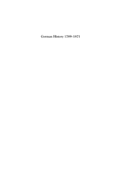 German History 1789-1871 German History 1789-1871