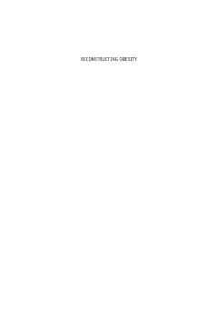 Reconstructing Obesity Reconstructing Obesity
