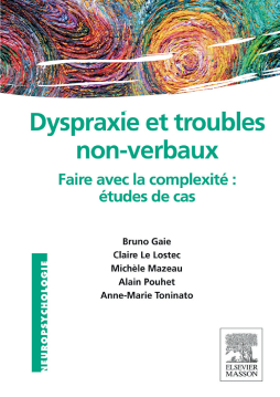 Dyspraxie et troubles non-verbaux Dyspraxie et troubles non-verbaux