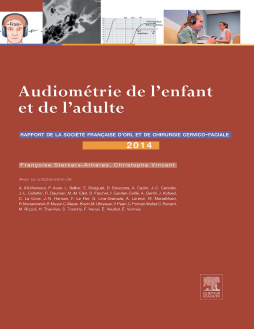 Audiométrie de l'enfant et de l'adulte Audiométrie de l'enfant et de l'adulte