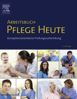 Arbeitsbuch Pflege Heute Arbeitsbuch Pflege Heute