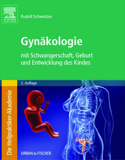 Die Heilpraktiker-Akademie. Gynäkologie Die Heilpraktiker-Akademie. Gynäkologie