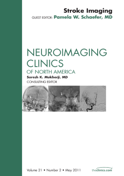 Imaging of Ischemic Stroke, An Issue of Neuroimaging Clinics - E-Book Imaging of Ischemic Stroke, An Issue of Neuroimaging Clinics - E-Book