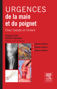 Urgences de la main et du poignet Urgences de la main et du poignet
