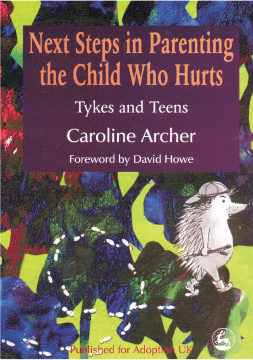 Next Steps in Parenting the Child Who Hurts Next Steps in Parenting the Child Who Hurts