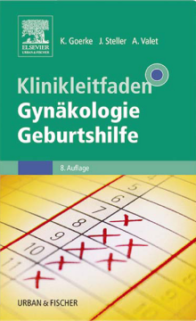 Klinikleitfaden Gynäkologie Geburtshilfe Klinikleitfaden Gynäkologie Geburtshilfe