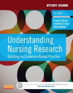 Study Guide for Understanding Nursing Research - E-Book Study Guide for Understanding Nursing Research - E-Book