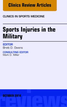 Sports Injuries in the Military, An Issue of Clinics in Sports Medicine, E-Book