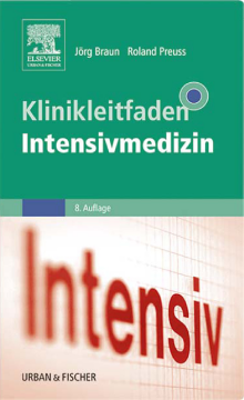 Klinikleitfaden Intensivmedizin Klinikleitfaden Intensivmedizin