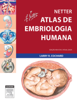 Netter Atlas de Embriologia Humana