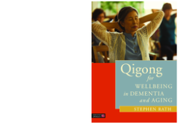 Qigong for Wellbeing in Dementia and Aging