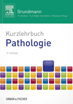 Kurzlehrbuch Pathologie Kurzlehrbuch Pathologie