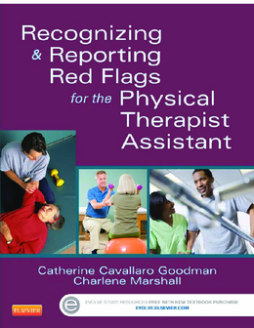 Recognizing and Reporting Red Flags for the Physical Therapist Assistant - E-Book