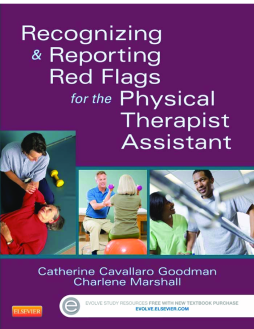 Recognizing and Reporting Red Flags for the Physical Therapist Assistant - E-Book Recognizing and Reporting Red Flags for the Physical Therapist Assistant - E-Book
