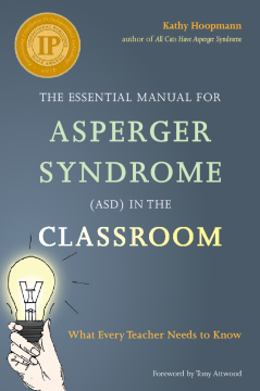 The Essential Manual for Asperger Syndrome (ASD) in the Classroom