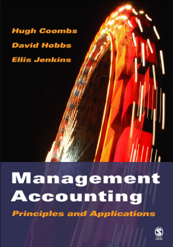 Management Accounting: Principles and Applications Management Accounting: Principles and Applications