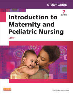 Study Guide for Introduction to Maternity and Pediatric Nursing - E-Book Study Guide for Introduction to Maternity and Pediatric Nursing - E-Book