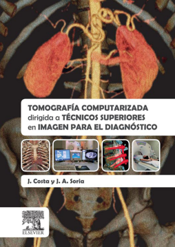Tomografía computarizada dirigida a técnicos superiores en imagen para el diagnóstico Tomografía computarizada dirigida a técnicos superiores en imagen para el diagnóstico