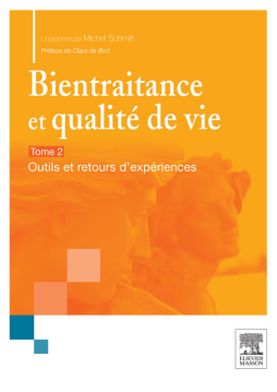Bientraitance et qualité de vie - T.2 Bientraitance et qualité de vie - T.2