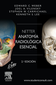 Netter. Anatomía radiológica esencial + StudentConsult Netter. Anatomía radiológica esencial + StudentConsult