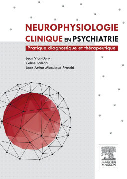 Neurophysiologie clinique en psychiatrie Neurophysiologie clinique en psychiatrie