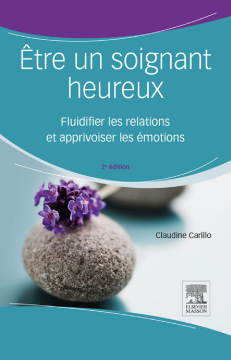 Être un soignant heureux Être un soignant heureux