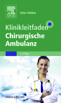 Klinikleitfaden Chirurgische Ambulanz Klinikleitfaden Chirurgische Ambulanz