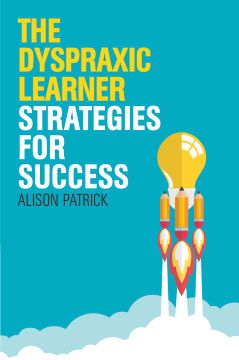 The Dyspraxic Learner The Dyspraxic Learner