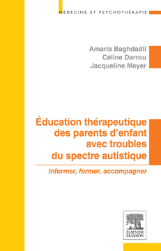 Education thérapeutique des parents d'enfant avec troubles du spectre autistique Education thérapeutique des parents d'enfant avec troubles du spectre autistique