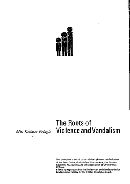 The Roots of Violence and Vandalism