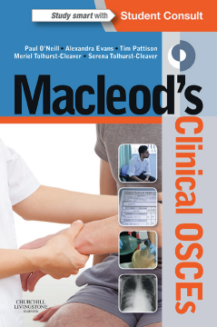 Macleod's Clinical OSCEs - E-book Macleod's Clinical OSCEs - E-book