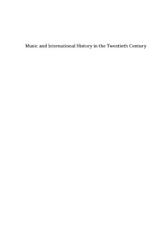 Music and International History in the Twentieth Century Music and International History in the Twentieth Century