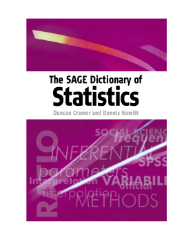 The SAGE Dictionary of Statistics: a practical resource for students in the social sciences