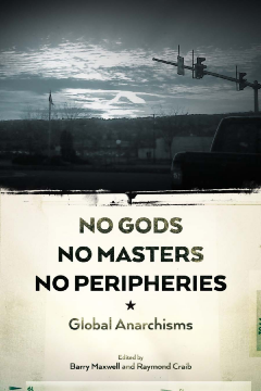 No Gods, No Masters, No Peripheries No Gods, No Masters, No Peripheries