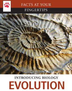 Facts at Your Fingertips: Introducing Biology - Evolution Facts at Your Fingertips: Introducing Biology - Evolution
