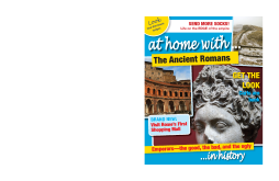 At Home With - the Ancient Romans At Home With - the Ancient Romans