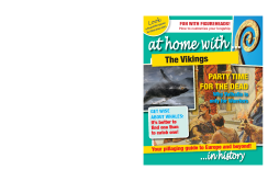 At Home With - The Vikings