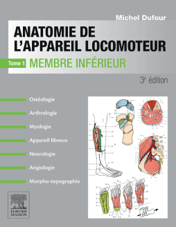 Anatomie de l'appareil locomoteur-Tome 1 Anatomie de l'appareil locomoteur-Tome 1