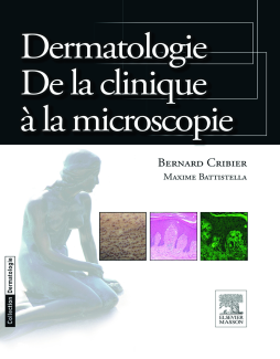 Dermatologie. De la clinique à la microscopie Dermatologie. De la clinique à la microscopie