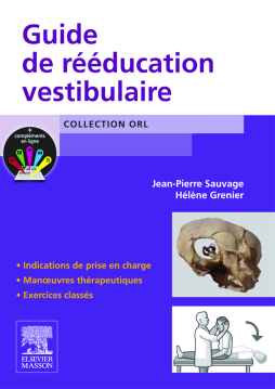 Guide de rééducation vestibulaire Guide de rééducation vestibulaire