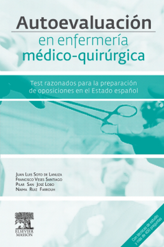 Autoevaluación en enfermería médico-quirúrgica Autoevaluación en enfermería médico-quirúrgica