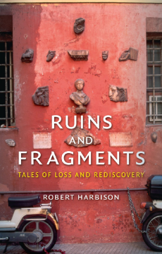 Ruins and Fragments Ruins and Fragments