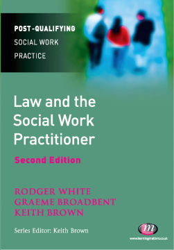 Law and the Social Work Practitioner Law and the Social Work Practitioner