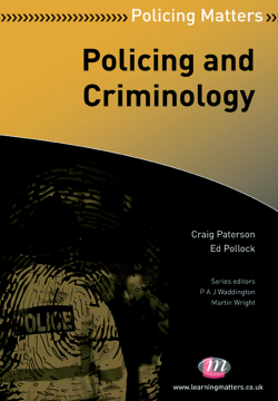 Policing and Criminology Policing and Criminology
