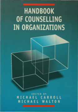 Handbook of Counselling in Organizations Handbook of Counselling in Organizations