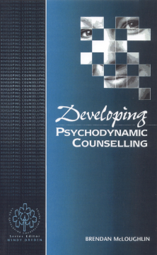 Developing Psychodynamic Counselling Developing Psychodynamic Counselling